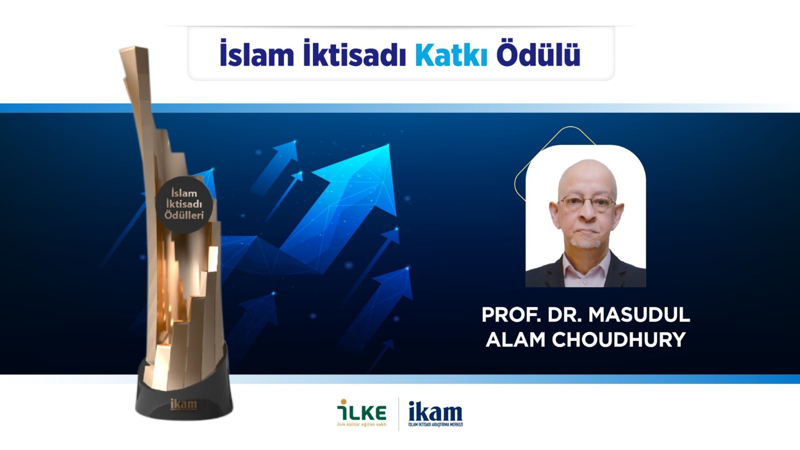 İSLAM İKTİSADI KATKI ÖDÜLÜ